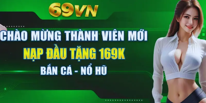 69VN - 69VN.DEV | Link Đăng Ký Trang Chủ 69VN Nhận 169K