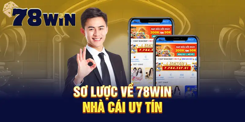 78WIN - Nhà Cái Giải Trí Casino An Toàn, Minh Bạch #1